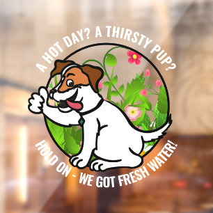 Kind Friendly Hot Day Fresh Water Window Sign