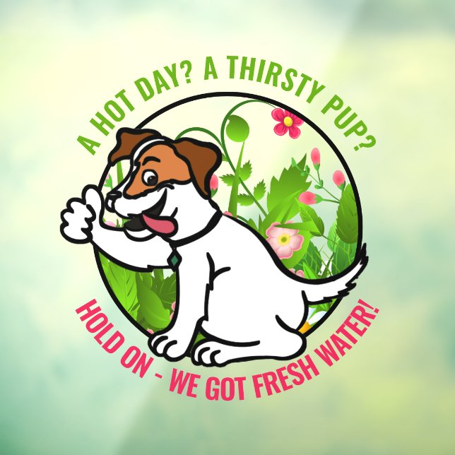 Kind Friendly Hot Day Fresh Water Window Sign (Sheet 3)