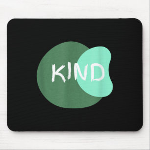 Kind Graphic Tee Positive Quote Mental Health Desi Mouse Mat