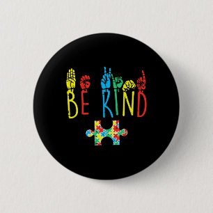 Kind Hand Sign Language Autism Awareness Asl Mum P 6 Cm Round Badge