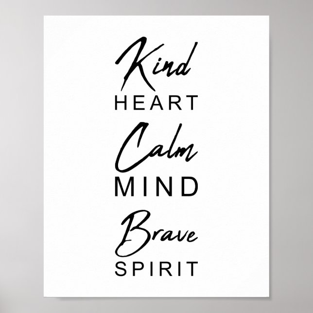 Kind Heart Calm Mind Brave Spirit | Inspirational Poster (Front)
