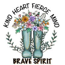 Kind Heart Fierce Mind Brave Spirit women