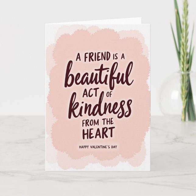 Kind Heart Friend Valentine Card (Front)
