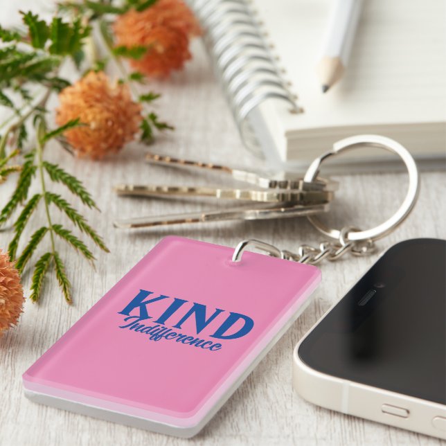 Kind Indifference Acrylic Keychain (Front Right)