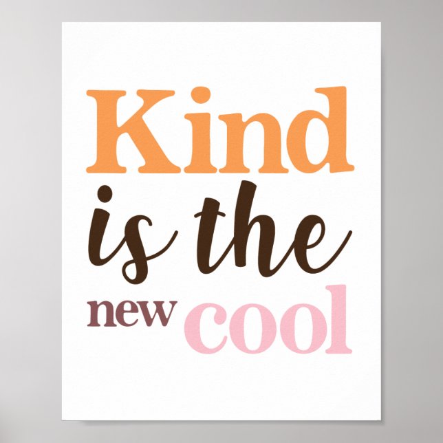 Kind is the New Cool  Poster (Front)