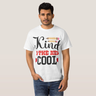 Kind is the new cool T-Shirt