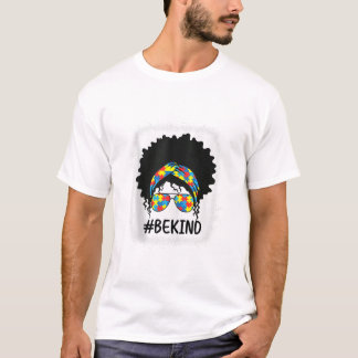 Kind Messy Bun Autism Awareness T-Shirt