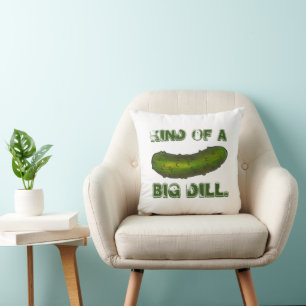 Kind of a Big Dill (Deal) Green Deli Pickle Foodie Cushion