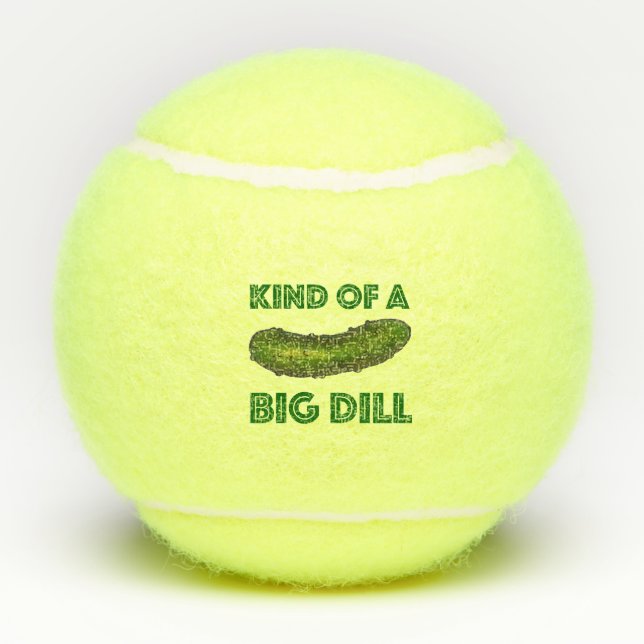 Kind of a Big Dill (Deal) Green Deli Pickle Foodie Tennis Balls (Back)