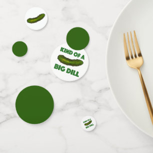 Kind of a Big Dill (Deal) Green Pickle Congrats Confetti