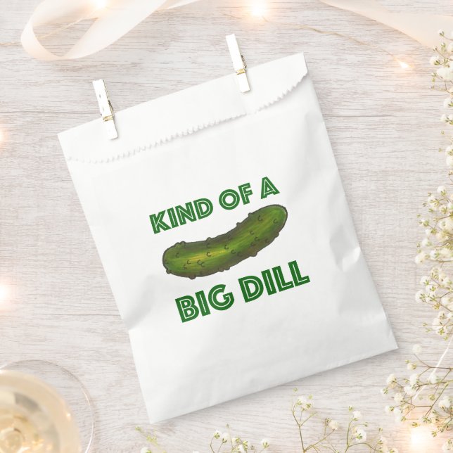 Kind of a Big Dill (Deal) Green Pickle Congrats Favour Bags (Clipped)