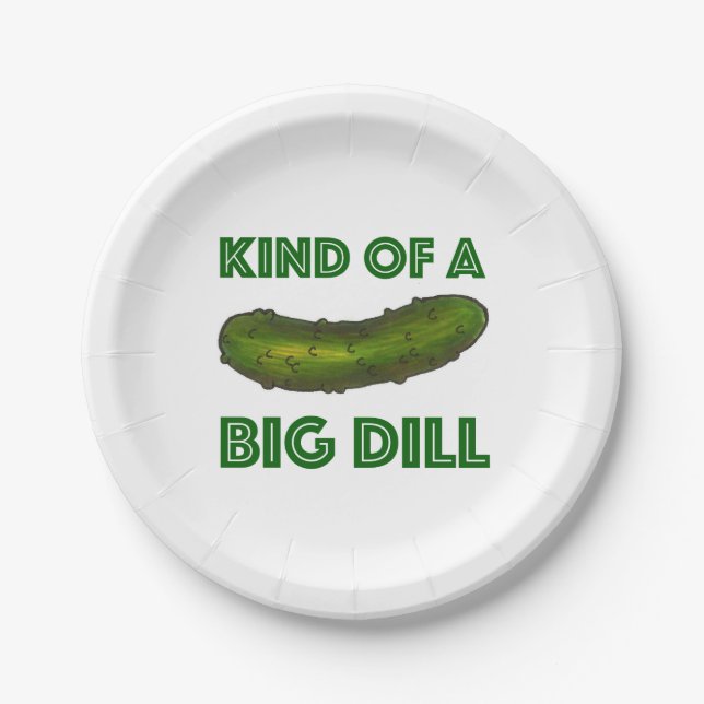 Kind of a Big Dill (Deal) Green Pickle Congrats Paper Plate (Front)
