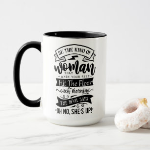 Kind of Woman Coffee Mug
