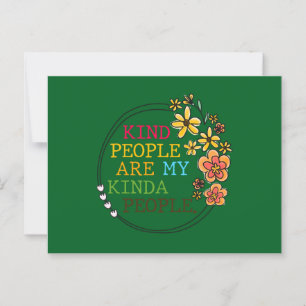 Kind People Are My Kinda People Postcard