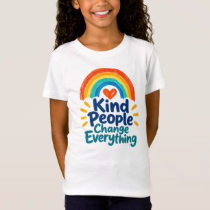 Kind People Change Everything T-Shirt
