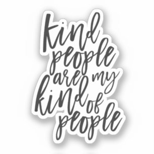 Kind People, Simple, Modern, Trendy black & white