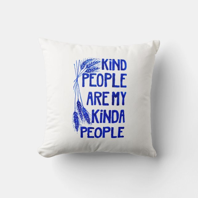 Kind People Throw Pillow (Front)