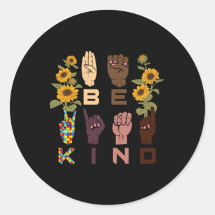 Kind Sign Language Hand Sunflower Autism Awareness Classic Round Sticker