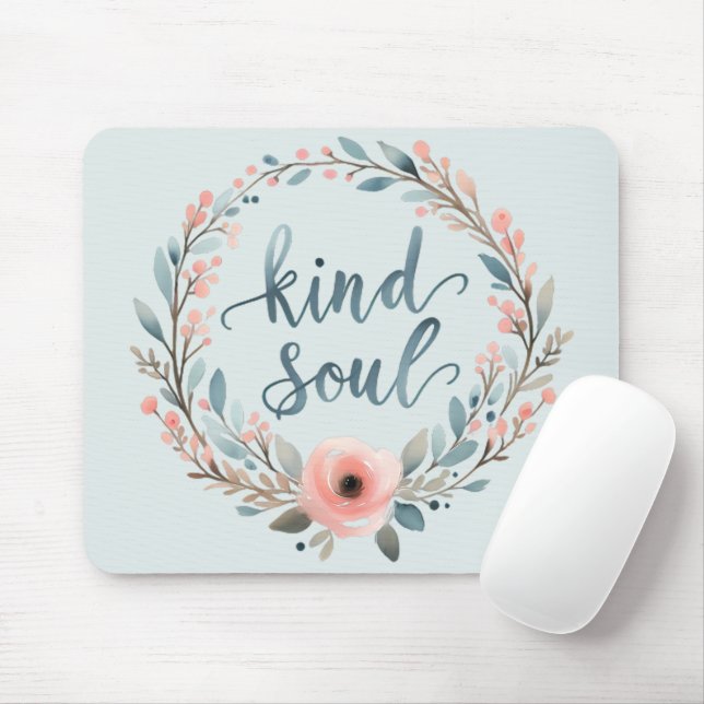 Kind Soul Floral Wreath Watercolor Quote Mouse Mat (With Mouse)