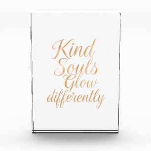 Kind Souls Glow Differently: Rose Gold Motivationa Photo Block