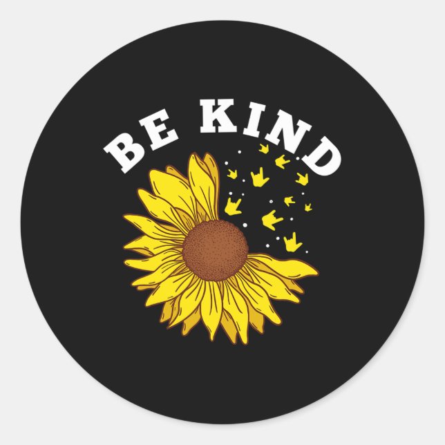 Kind Sunflower Asl Deaf  Classic Round Sticker (Front)