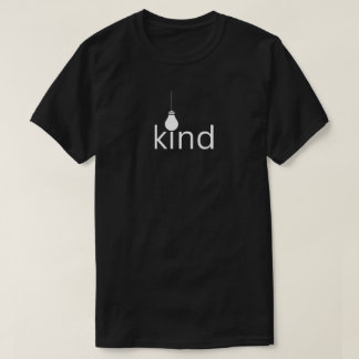 kind T-Shirt