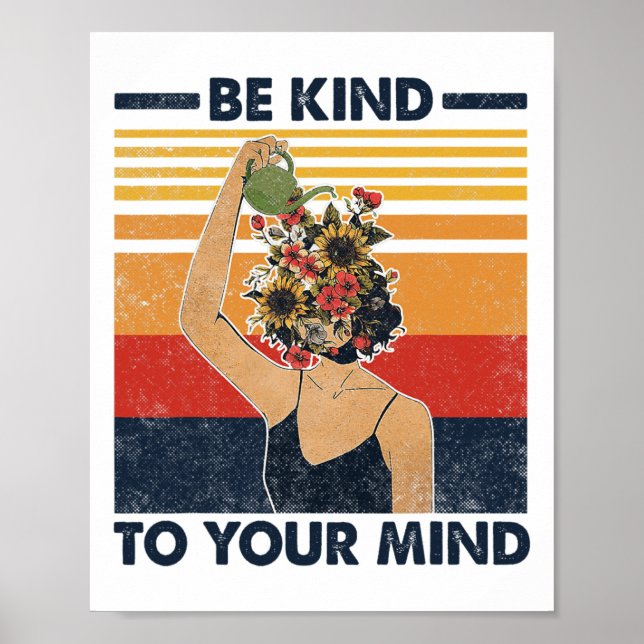 Kind To Your Mind For Mental Health Awareness  Poster (Front)