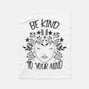 Kind To Your Mind Mental Health Awareness 2 Fleece Blanket