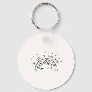 Kind To Your Mind Mental Health Awareness Gift  Key Ring