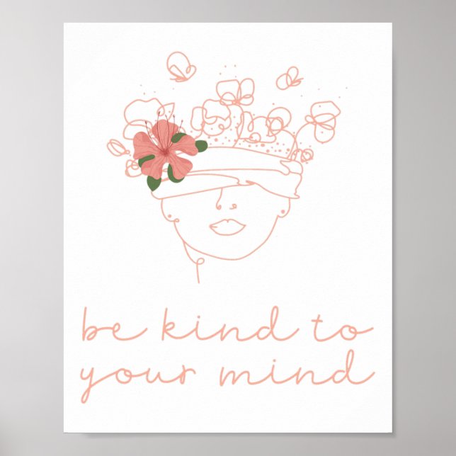 Kind To Your Mind Mental Health Problems Awareness Poster (Front)