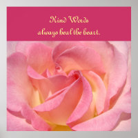 Kind Words always heal the heart Art Prints Rose