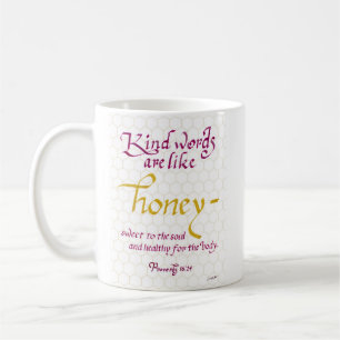 Kind Words Are Like Honey Bible Verse Christian Coffee Mug