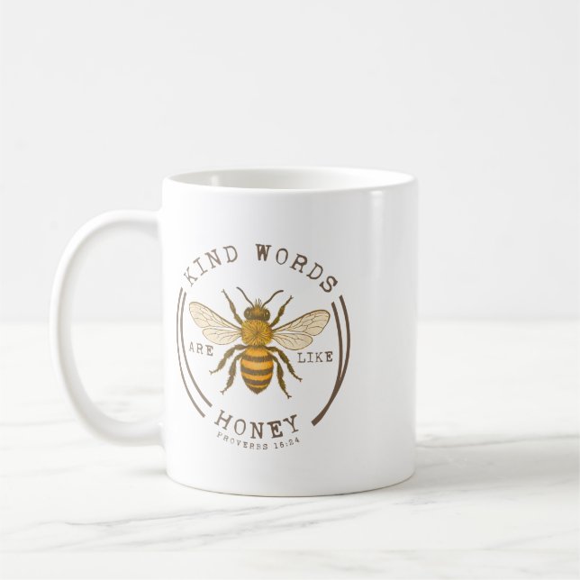 Kind Words Are Like Honey Proverbs 16 24 Bee Menta Coffee Mug (Left)
