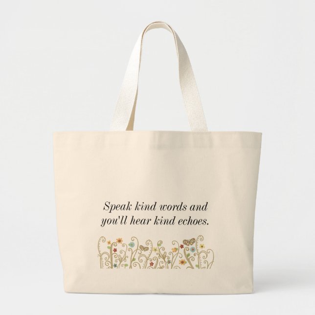 Kind Words Kind Echoes Large Tote Bag (Front)