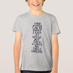 Kind words Tri-Blend shirt
