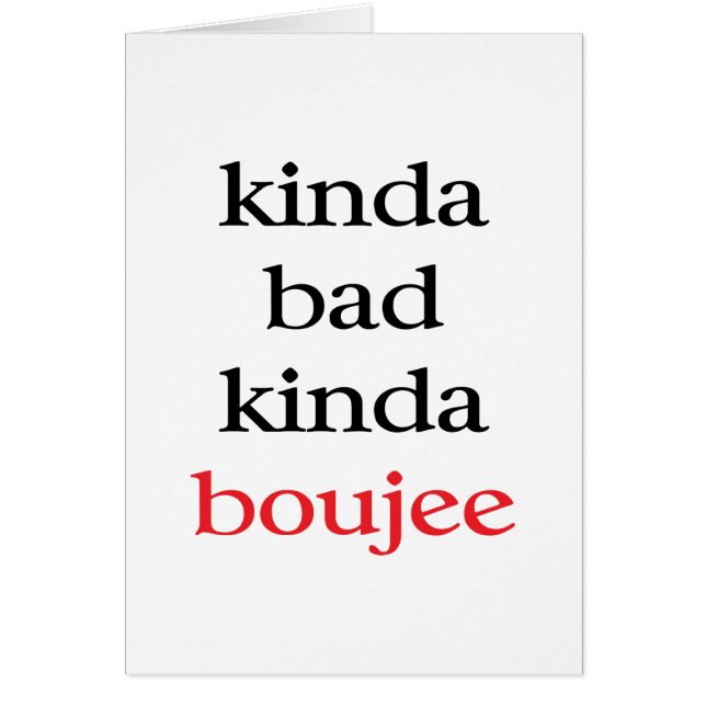 Kinda Boujee (Front)