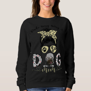 Kinda Busy Being A Best Dog Mum Dandie Dinmont Ter Sweatshirt