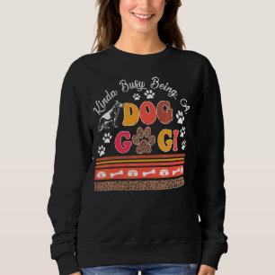 Kinda Busy Being A Dog Gigi Leopard Dog Mother's Sweatshirt