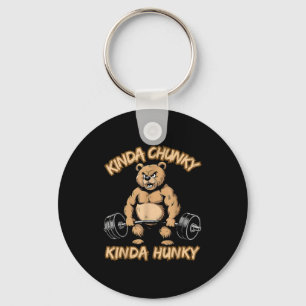 Kinda Chunky Kinda Hunky Funny Gym Fitness Werlift Key Ring