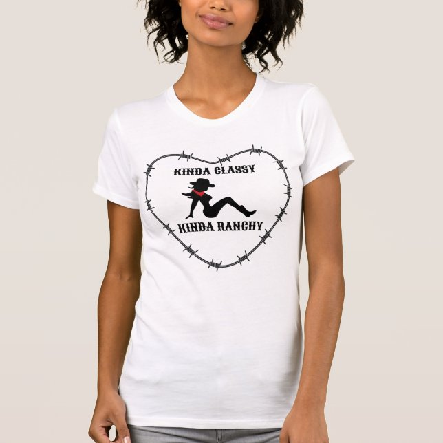 Kinda Classy, Kinda Ranchy Tee (Front)