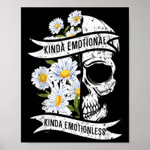 Kinda Emotional Kinda Emotionless Mental Health  Poster