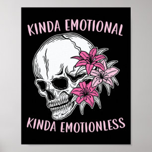 Kinda Emotional Kinda Emotionless Mental Health Poster