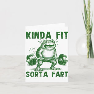 Kinda Fit Sorta Fart Funny Frog Farting While Weig Card