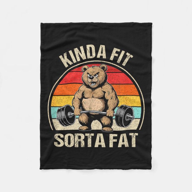 Kinda Fit Sorta Fat Funny Cute Bear Weightlifter  Fleece Blanket (Front)
