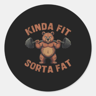 Kinda Fit Sorta Fat Funny Gym Bear Retro Weightlif Classic Round Sticker