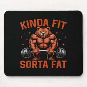 Kinda Fit Sorta Fat Funny Gym Bear Weightlifting W Mouse Mat