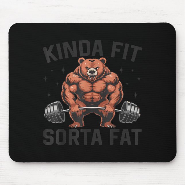 Kinda Fit Sorta Fat Funny Gym Bear Weightlifting W Mouse Mat (Front)