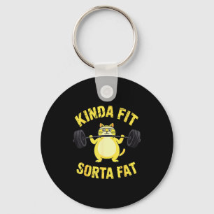 Kinda Fit Sorta Fat - Funny Gym Cat Weightlifting Key Ring