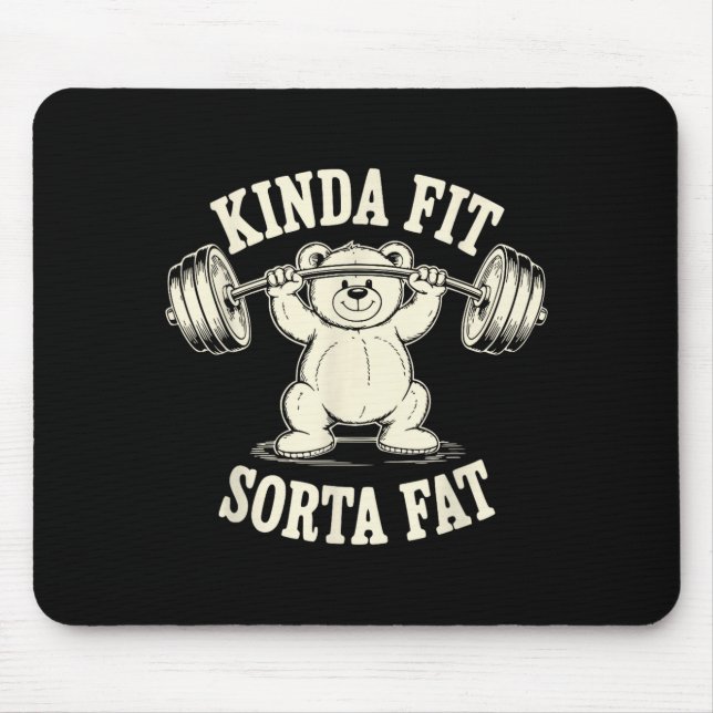 Kinda Fit Sorta Fat Funny Gym Cute Bear Retro  Mouse Mat (Front)