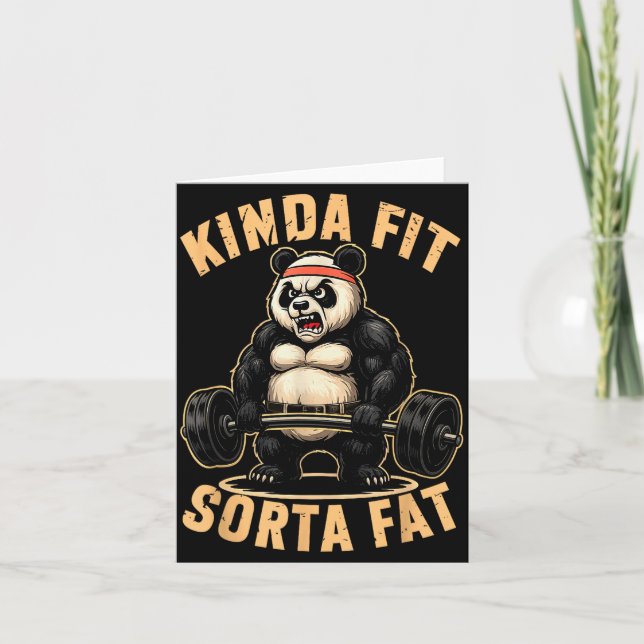 Kinda Fit Sorta Fat - Funny Gym Panda Weightliftin Card (Front)